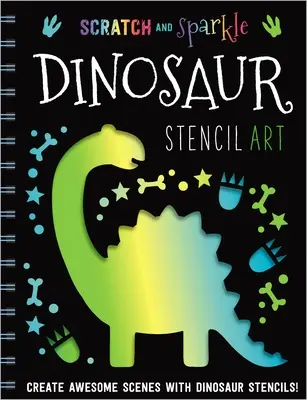 Scratch and Sparkle Dinosaur Stencil Art (pochoir de dinosaures) - Scratch and Sparkle Dinosaur Stencil Art