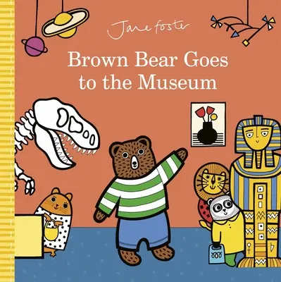 L'ours brun va au musée - Brown Bear Goes to the Museum