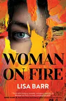 Woman on Fire - Le best-seller du New York Times - Woman on Fire - The New York Times bestseller