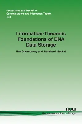 Fondements de la théorie de l'information pour le stockage des données de l'ADN - Information-Theoretic Foundations of DNA Data Storage