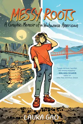 Messy Roots : Mémoires graphiques d'un Américain d'origine wuhanaise - Messy Roots: A Graphic Memoir of a Wuhanese American