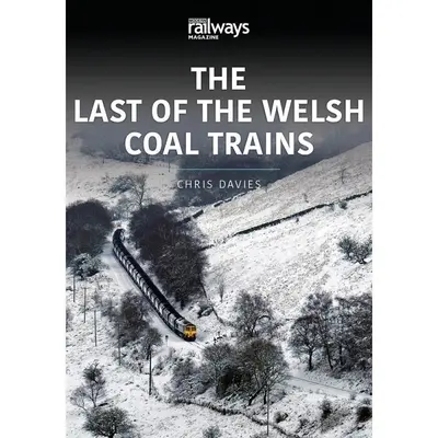 Le dernier train de charbon gallois - The Last of the Welsh Coal Trains