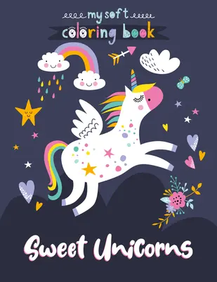 Livre de coloriage sur les licornes - Sweet Unicorns Coloring Book
