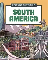 Villes du monde : Villes d'Amérique du Sud - Cities of the World: Cities of South America