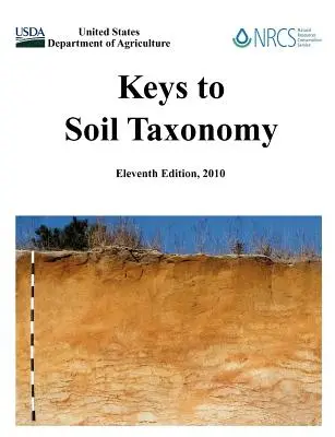 Les clés de la taxonomie des sols (onzième édition) - Keys to Soil Taxonomy (Eleventh Edition)