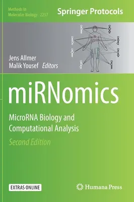 Mirnomics : Biologie des micro-ornes et analyse computationnelle - Mirnomics: Microrna Biology and Computational Analysis