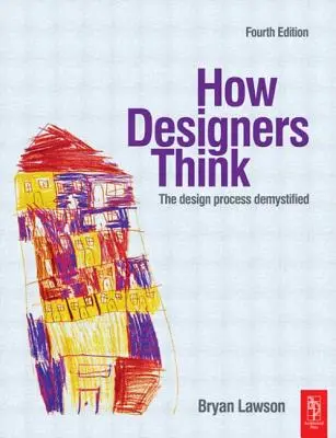 Comment pensent les designers - How Designers Think