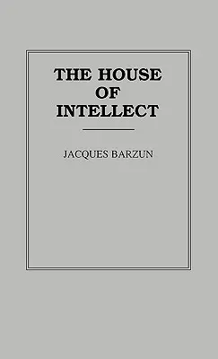 La maison de l'intellect - The House of Intellect