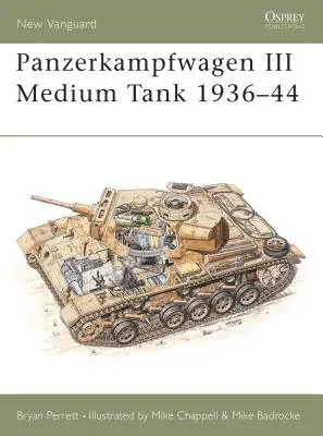 Char de combat moyen Panzerkampfwagen III 1936-44 - Panzerkampfwagen III Medium Tank 1936-44