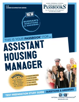 Gestionnaire adjoint du logement (C-41) : Guide d'étude des livrets - Assistant Housing Manager (C-41): Passbooks Study Guide