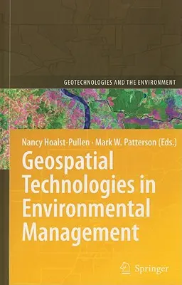 Technologies géospatiales dans la gestion de l'environnement - Geospatial Technologies in Environmental Management
