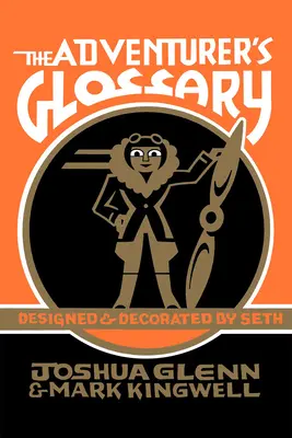 Le glossaire de l'aventurier - The Adventurer's Glossary