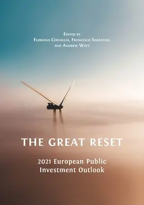 La grande remise à zéro : 2021 Perspectives de l'investissement public européen - The Great Reset: 2021 European Public Investment Outlook