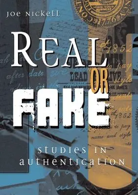 Vrai ou faux : Études sur l'authentification - Real or Fake: Studies in Authentication