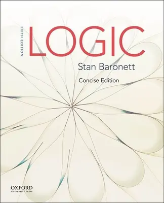 Logique : Édition concise - Logic: Concise Edition