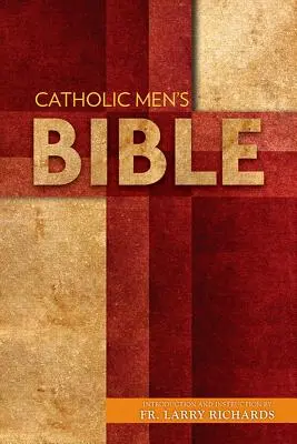 La Bible catholique pour hommes - Nabre - Catholic Men's Bible-Nabre