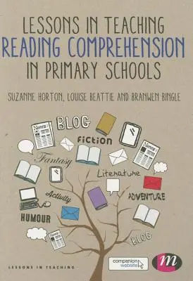 Leçons sur l'enseignement de la compréhension de la lecture dans les écoles primaires - Lessons in Teaching Reading Comprehension in Primary Schools