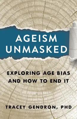 L'âgisme démasqué : Les préjugés liés à l'âge et les moyens d'y mettre fin - Ageism Unmasked: Exploring Age Bias and How to End It