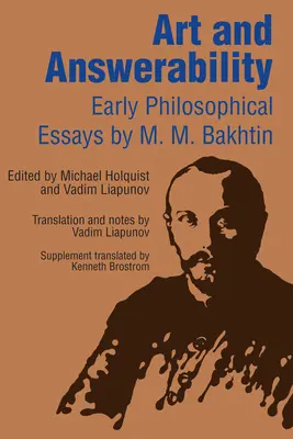 Art et responsabilité : Essais philosophiques anciens - Art and Answerability: Early Philosophical Essays