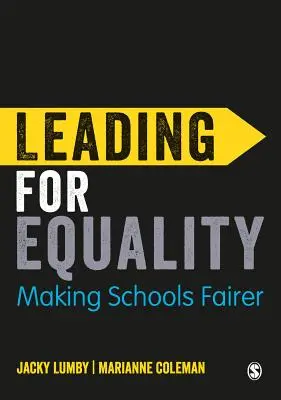 Diriger pour l'égalité : Rendre les écoles plus équitables - Leading for Equality: Making Schools Fairer