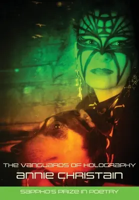 Les avant-gardes de l'holographie - The Vanguards of Holography