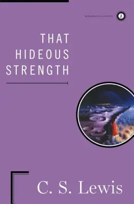 Cette force hideuse - That Hideous Strength