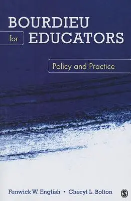 Bourdieu pour les éducateurs : Politique et pratique - Bourdieu for Educators: Policy and Practice