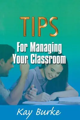 Conseils pour la gestion de votre classe - Tips for Managing Your Classroom