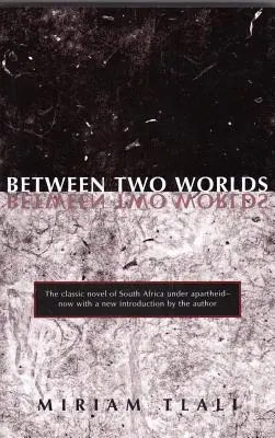 Entre deux mondes - Between Two Worlds