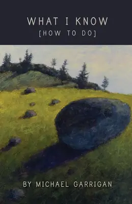 Ce que je sais [Comment faire] - What I Know [How to Do]