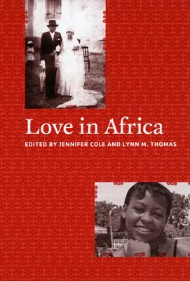 L'amour en Afrique - Love in Africa