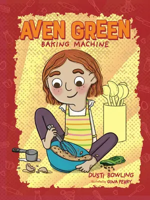 Aven Green Baking Machine : Volume 2 - Aven Green Baking Machine: Volume 2