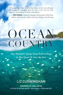 Ocean Country : Le voyage d'une femme, du péril à l'espoir, dans sa quête pour sauver les mers - Ocean Country: One Woman's Voyage from Peril to Hope in Her Quest to Save the Seas