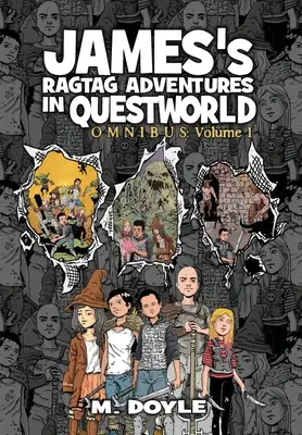 Les aventures de James dans Questworld : Omnibus Volume 1 - James's Ragtag Adventures in Questworld: Omnibus Volume 1