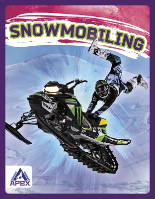 Motoneige - Snowmobiling