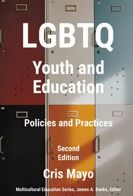 Les jeunes LGBTQ et l'éducation : Politiques et pratiques - LGBTQ Youth and Education: Policies and Practices