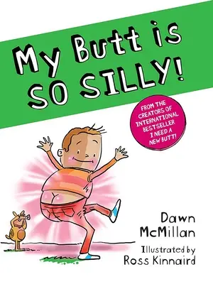 Mon cul est si bête ! - My Butt Is So Silly!