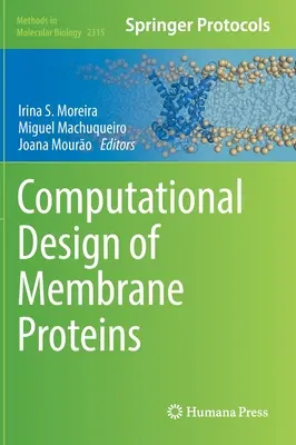 Conception computationnelle des protéines membranaires - Computational Design of Membrane Proteins