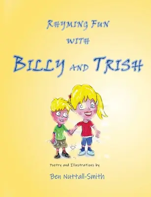 La rime s'amuse avec Billy et Trish - Rhyming Fun With Billy and Trish