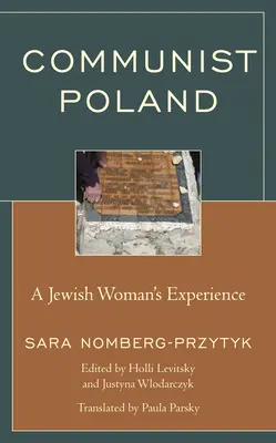 La Pologne communiste : L'expérience d'une femme juive - Communist Poland: A Jewish Woman's Experience