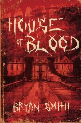 Maison du sang - House of Blood