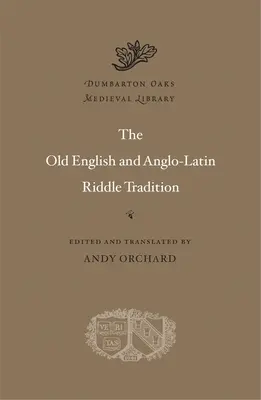 La tradition des énigmes en vieil anglais et en anglo-latin - The Old English and Anglo-Latin Riddle Tradition