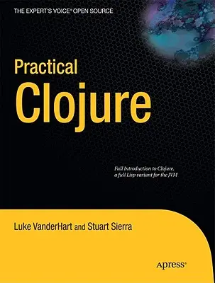 Clojure pratique - Practical Clojure