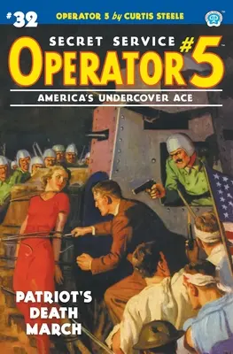 Opérateur 5 #32 : La marche de la mort des Patriotes - Operator 5 #32: Patriot's Death March