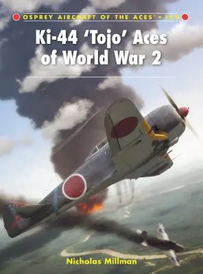 As Ki-44 « Tojo » de la deuxième guerre mondiale - Ki-44 'Tojo' Aces of World War 2