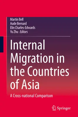 Migration interne dans les pays d'Asie : Une comparaison transnationale - Internal Migration in the Countries of Asia: A Cross-National Comparison