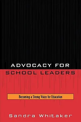Plaidoyer pour les chefs d'établissement : Devenir une voix forte pour l'éducation - Advocacy for School Leaders: Becoming a Strong Voice for Education