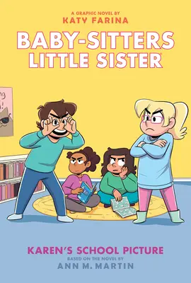 L'image de l'école de Karen : Un roman graphique (Baby-Sitters Little Sister #5) (Édition adaptée) - Karen's School Picture: A Graphic Novel (Baby-Sitters Little Sister #5) (Adapted Edition)