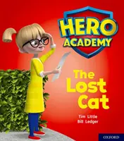 Hero Academy : Oxford Niveau 1, Lilac Book Band : Le chat perdu - Hero Academy: Oxford Level 1, Lilac Book Band: The Lost Cat