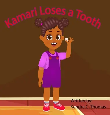 Kamari perd une dent - Kamari Loses a Tooth